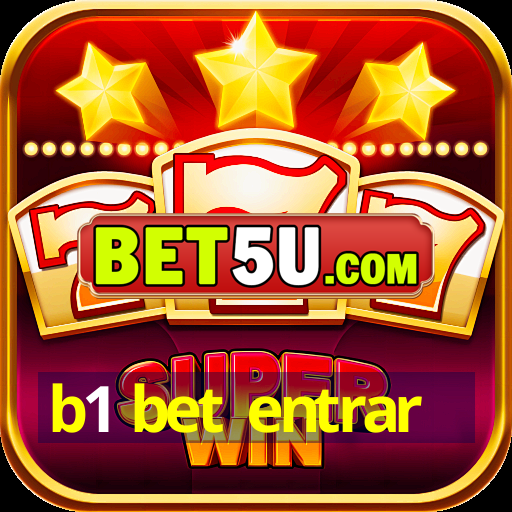 b1 bet entrar