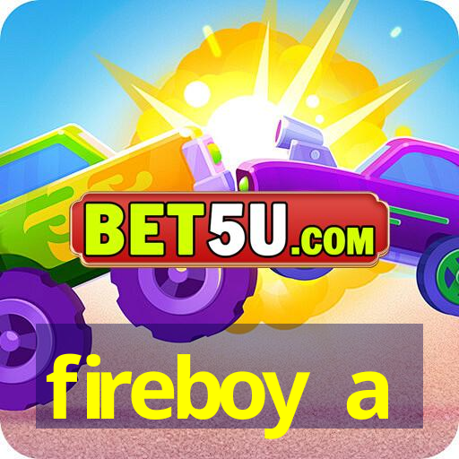 fireboy a