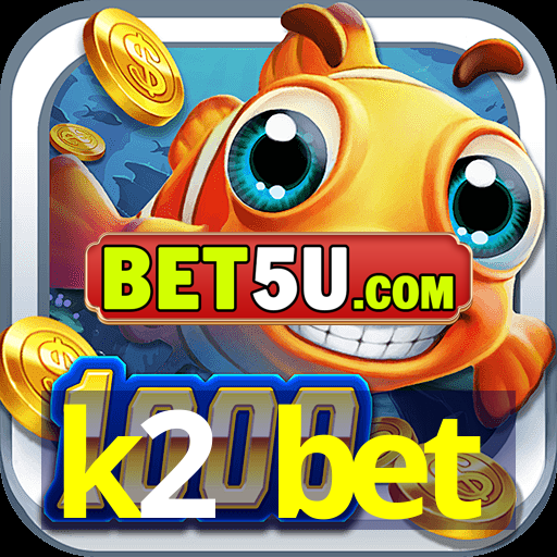 k2 bet