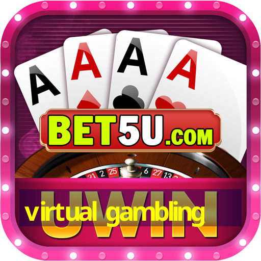 virtual gambling